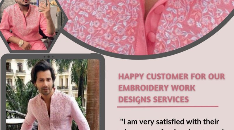 Happy Customer For Our Embroidery Work Designs Services