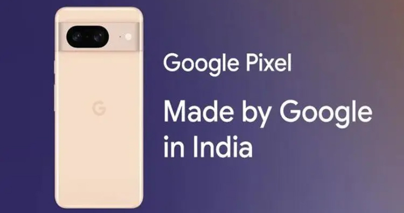 Google Pixel Phones Will Now Be Made In India Only